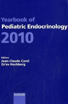 Yearbook of Pediatric Endocrinology 2010: Endorsed by the European Society for Paediatric Endocrinology  