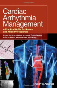 Cardiac arrhythmia management : a practical guide for nurses and allied professionals