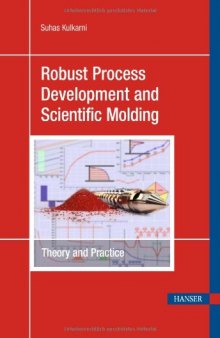 Robust Process Development. Theory and Practice