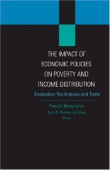 The Impact of Economic Policies on Poverty and Income Distribution: Evaluation Techniques and Tools