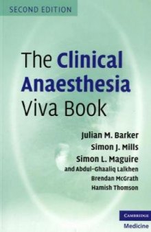 The Clinical Anaesthesia Viva Book, Second Edition