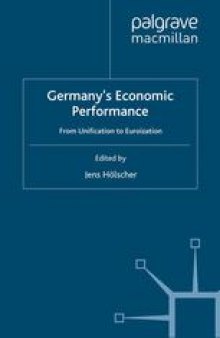 Germany’s Economic Performance: From Unification to Euroization