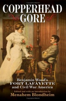Copperhead Gore: Benjamin Wood's Fort Lafayette and Civil War America