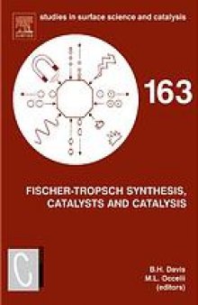 Fischer-Tropsch synthesis, catalysts and catalysis