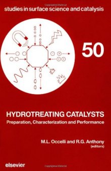 Hydrotreating Catalysts: Preparation Characterization and Performance: Proceedings of the Annual International Aiche Meeting, Washington, Dc, Novem