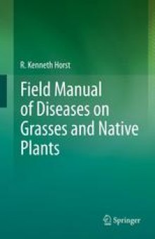 Field manual of diseases on grasses and native plants
