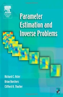 Parameter Estimation and Inverse Problems (International Geophysics)