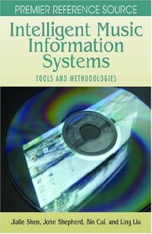 Intelligent Music Information Systems Tools and Methodologies