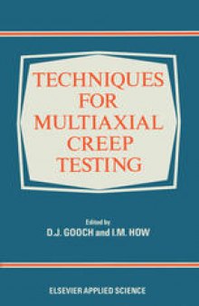 Techniques for Multiaxial Creep Testing