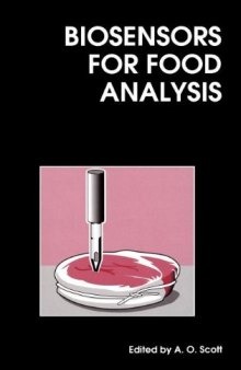 Biosensors for Food Analysis (Woodhead Publishing Series in Food Science, Technology and Nutrition)