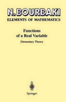 Elements of Mathematics Functions of a Real Variable: Elementary Theory