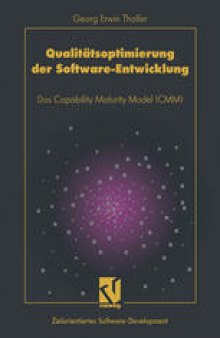 Qualitätsoptimierung der Software-Entwicklung: Das Capability Maturity Model (CMM)
