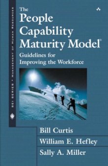 The People Capability Maturity Model (R): Guidelines for Improving the Workforce