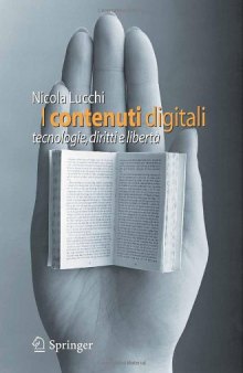 I contenuti digitali: tecnologie, diritti e libertà