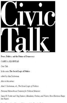 Civic Talk: Peers, Politics, and the Future of Democracy