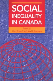 Social Inequality in Canada: Measures the Consistency and Logic of Perceived Social Conditions and Priorities in Canada