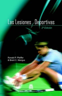 Las  Lesiones Deportivas  Sport´s Injuries (Spanish Edition)