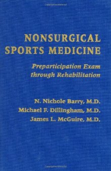 Nonsurgical sports medicine: preparticipation exam through rehabilitation  