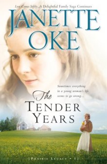 The Tender Years (Prairie Legacy Series #1)  