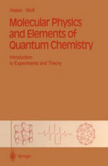 Molecular Physics and Elements of Quantum Chemistry: Introduction to Experiments and Theory