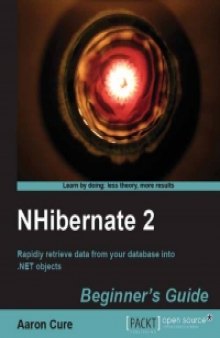 NHibernate 2: Rapidly retrieve data from your database into .NET objects
