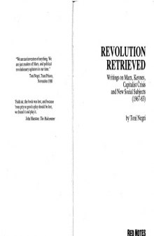 Revolution Retrieved: Writings on Marx, Keynes, Capitalist Crisis and New Social Subjects (1967-83)