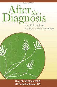 After the Diagnosis: How Patients React and How to Help Them Cope