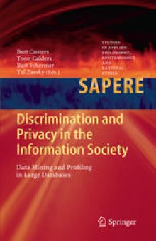 Discrimination and Privacy in the Information Society: Data Mining and Profiling in Large Databases