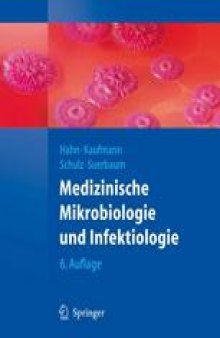 Medizinische Mikrobiologie und Infektiologie