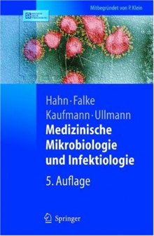 Medizinische Mikrobiologie und Infektiologie (Springer-Lehrbuch) 