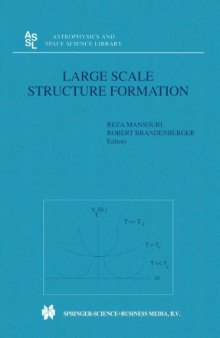 Large Scale Structure Formation: Proceedings First school of cosmology, Iran