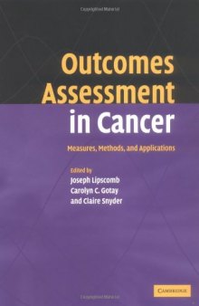 Outcomes Assessment in Cancer: Measures, Methods and Applications
