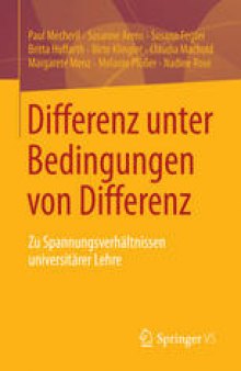 Differenz unter Bedingungen von Differenz: Zu Spannungsverhältnissen universitärer Lehre