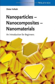 Nanoparticles - Nanocomposites  Nanomaterials: An Introduction for Beginners