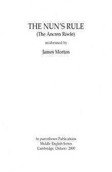 The nun’s rule (The ancren riwle), modernised by James Morton