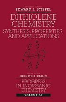 Dithiolene chemistry : synthesis, properties, and applications