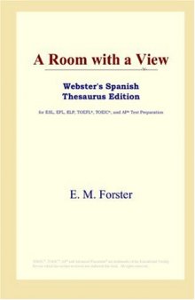 A Room with a View (Webster's Spanish Thesaurus Edition)