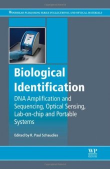 Biological Identification. DNA Amplification and Sequencing, Optical Sensing, Lab-On-chip and Portable Systems