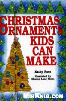 Christmas Ornaments Kids Can Make