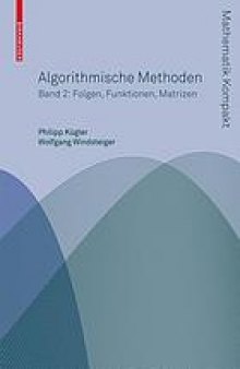 Algorithmische Methoden: Funktionen, Matrizen, Multivariate Polynome
