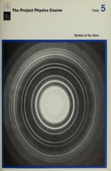 Test Booklet 5 - Models of the Atom (Harvard Project Physics 1970)  