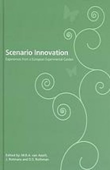 Scenario innovation: experiences from a European experimental garden