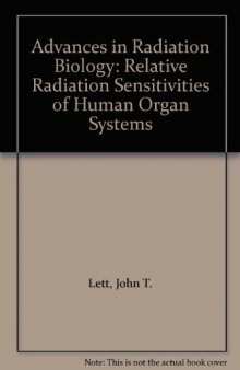 Relative Radiation Sensitivities of Human Organ Systems