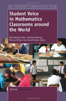 Student Voice in Mathematics Classrooms Around the World