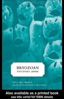 Bryozoan Studies 2004 : Proceedings of the 13th International Bryozoology Association Conference