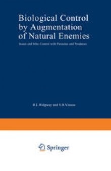 Biological Control by Augmentation of Natural Enemies: Insect and Mite Control with Parasites and Predators