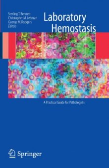 Laboratory Hemostasis: A Practical Guide for Pathologists