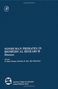 Nonhuman Primates in Biomedical Research: Diseases (American College of Laboratory Animal Medicine)