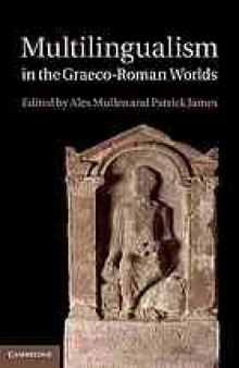 Multilingualism in the Graeco-Roman Worlds