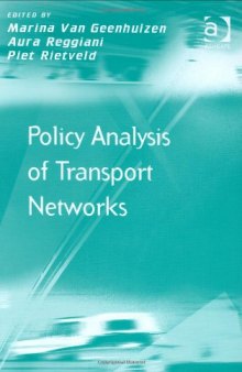 Policy Analysis of Transport Networks (Transport and Mobility)
